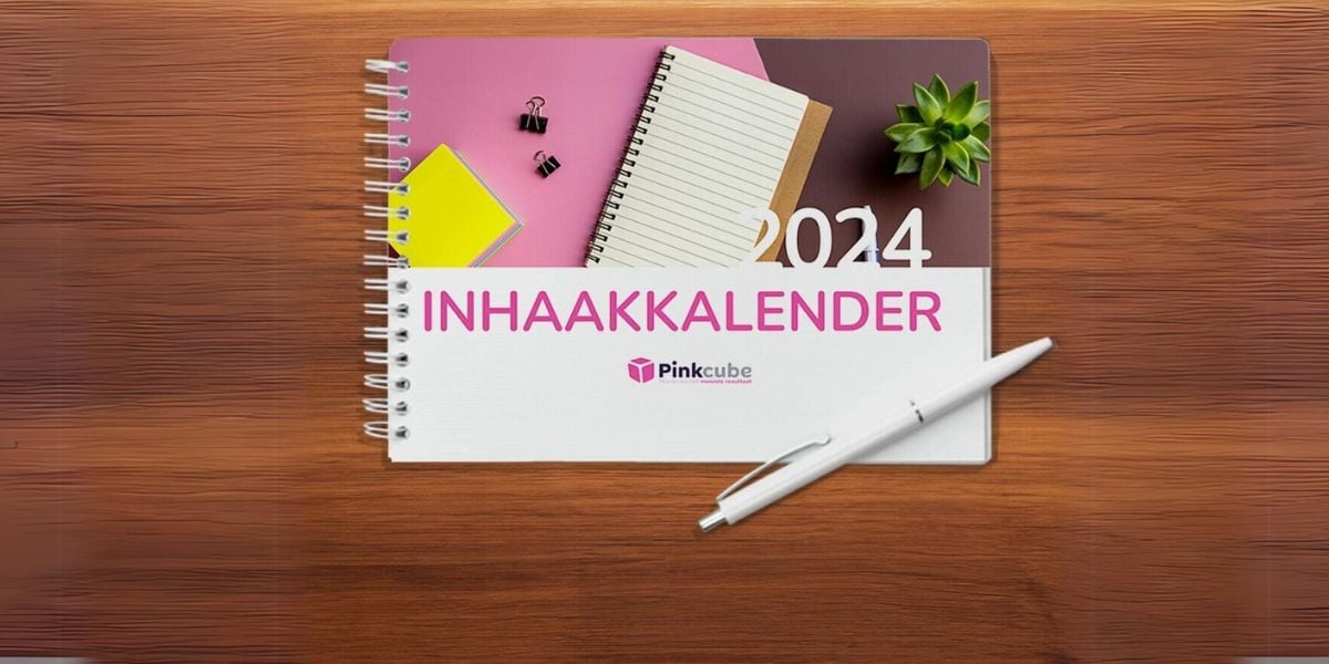 Met de Pinkcube inhaakkalender van 2024 mis je geen enkele marketingkans