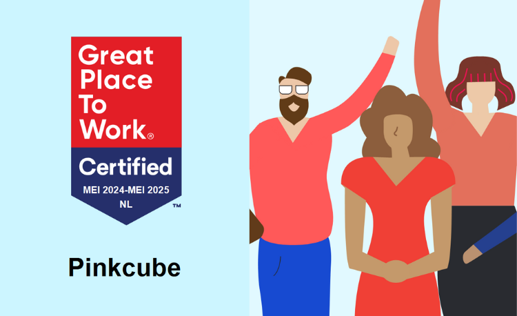 Wauw! Pinkcube is voor het vierde jaar op rij gecertificeerd als Great Place To Work